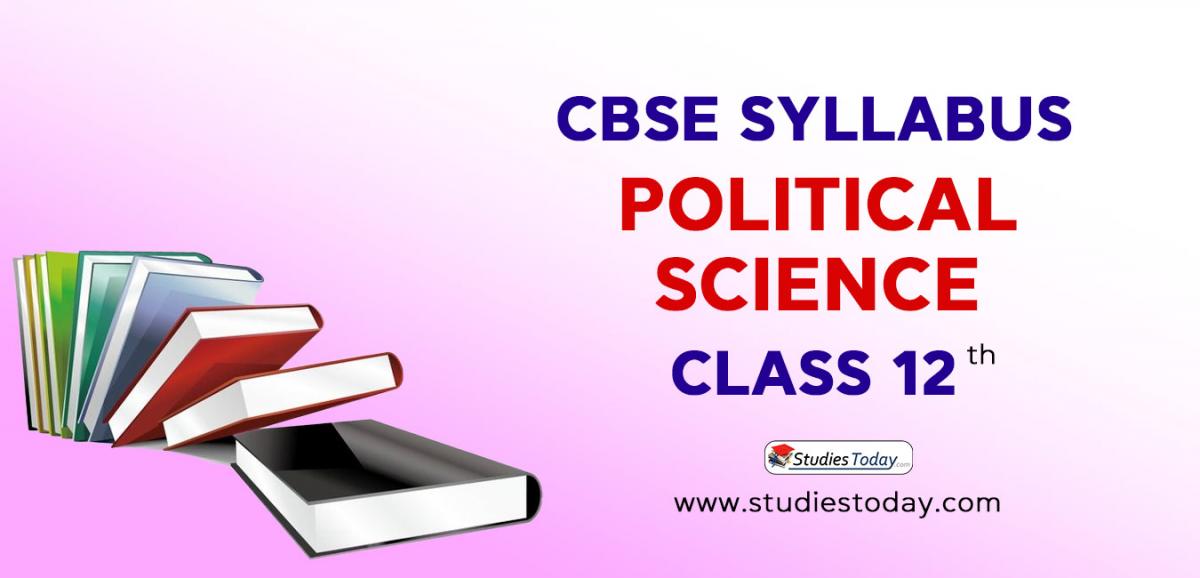 Cbse Class 12 Syllabus For Political Science